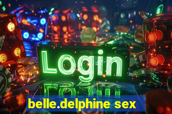 belle.delphine sex